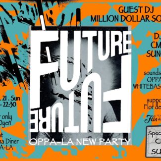 2023.05.21 SUN<br> OPPA-LA & SUNGA PARTY - FUTURE -