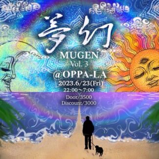 2023.06.23 FRI<br>夢幻-MUGEN Vol.3-