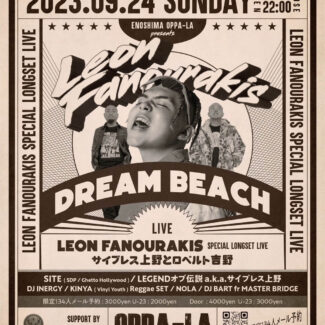 2023.09.24.SUN<br>- DREAM BEACH - Leon Fanourakis Special ！ " LONGSET LIVE "