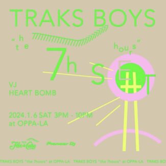 2024.01.06.SAT<br>Oppa-la presents “ the 7hours "<br> OPEN-LAST SET！！