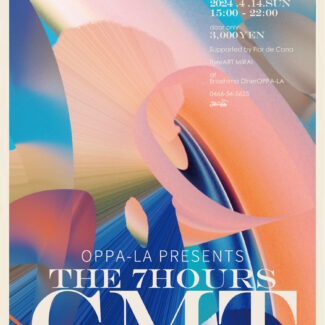 2024.04.14.SUN<br>OPPA-LA presents<br>the7hours- Spring was here -only one DJ<br>CMT OPEN-LAST SET!!!!!!!