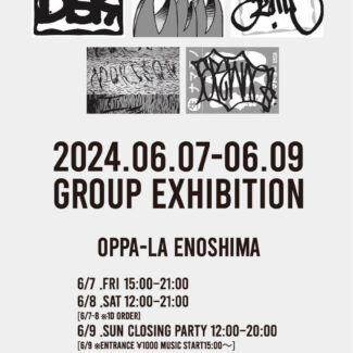 2024.06.07.FRI～06.09.SUN<br>【Group exhibition 2024】<br> at :Enoshima OPPA-LA