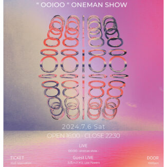 2024.07.06.SAT<br>OPPA-LA 23th Anniversary <br>- OPPIOO - " OOIOO " ONEMAN SHOW