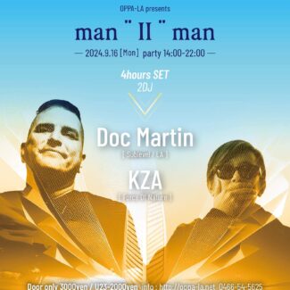 2024.09.16.MON<br>OPPA-LA presents man " Ⅱ " man <br> Doc Martin at OPPA-LA