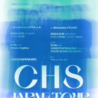 2024.09.15.SUN<br>KAKUBARHYTHM presents  ” CHS Japan Tour”