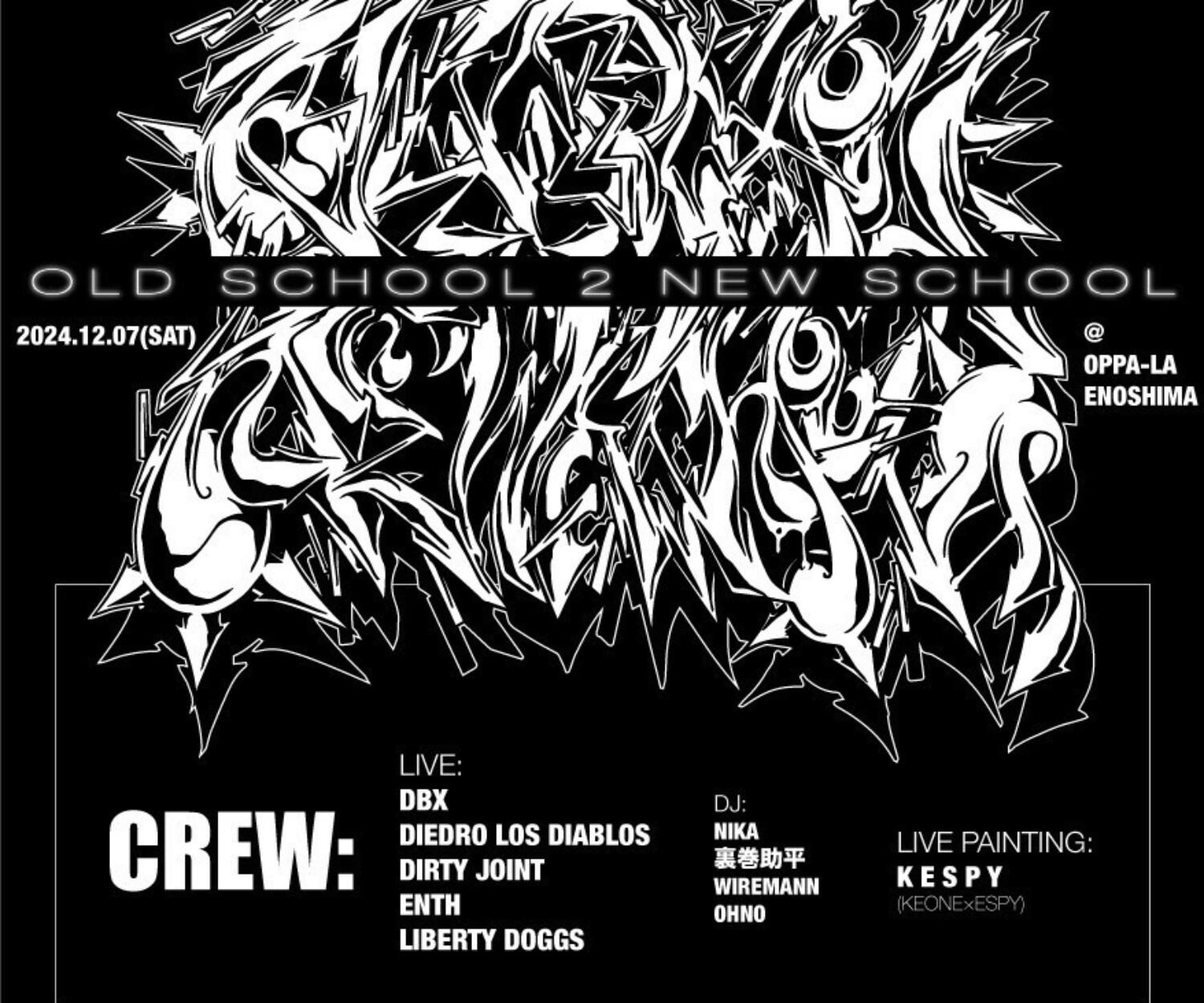 ESPY & KEONE presents OLD SCHOOL 2 NEW SCHOOL